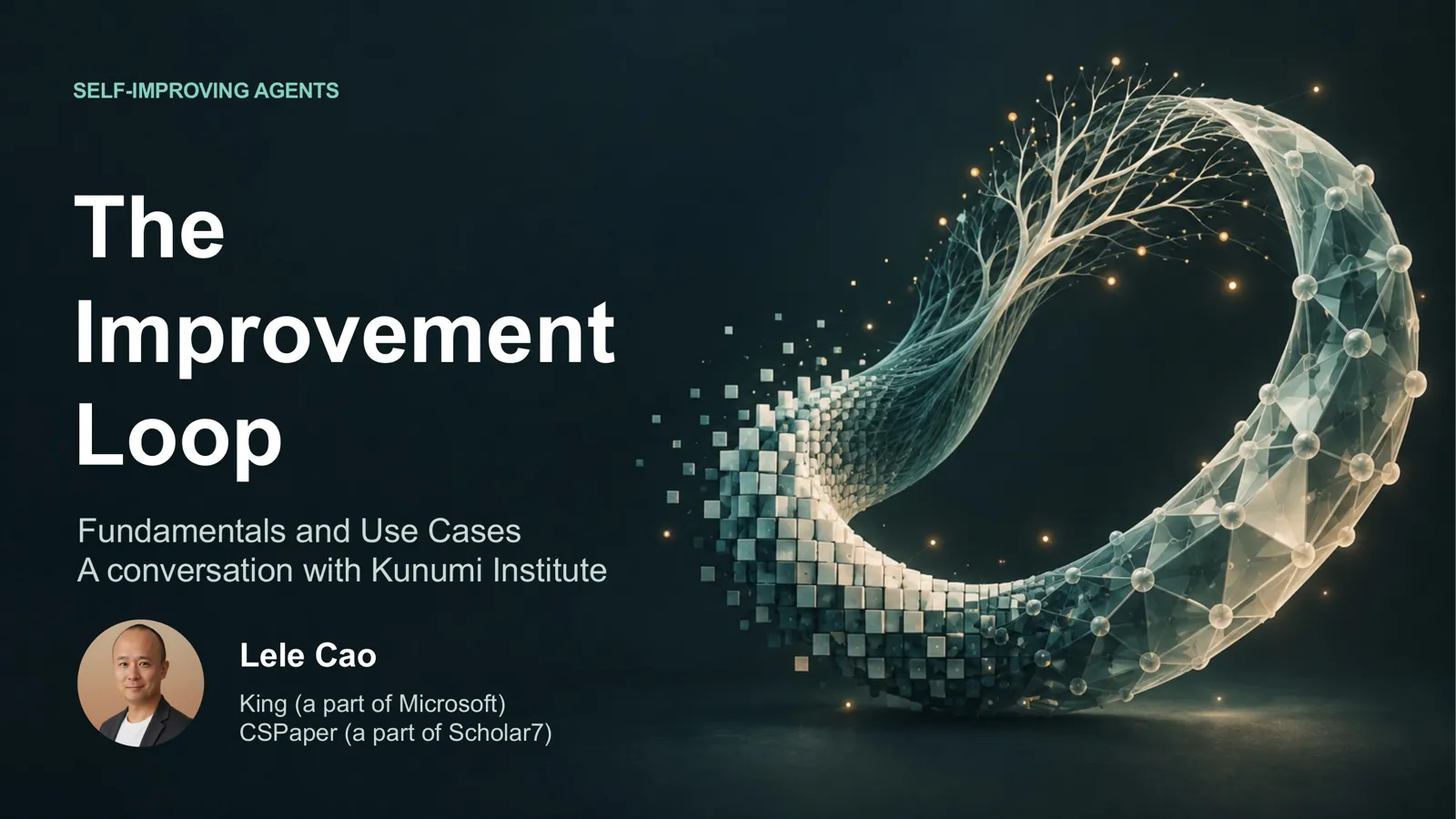 Title slide: The Improvement Loop, Self-Improving Agents, Fundamentals and Use Cases